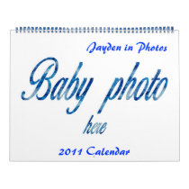 Create & Personalize your own 2011 Baby Calendar