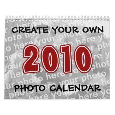 Create Your Own 2010 Photo Calendar by Personalization_Shop
