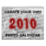 Create Your Own 2010 Photo Calendar