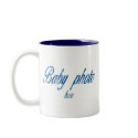 CREATE YOUR OWN BABY PHOTO mugs