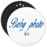 CREATE YOUR OWN BABY PHOTO PIN