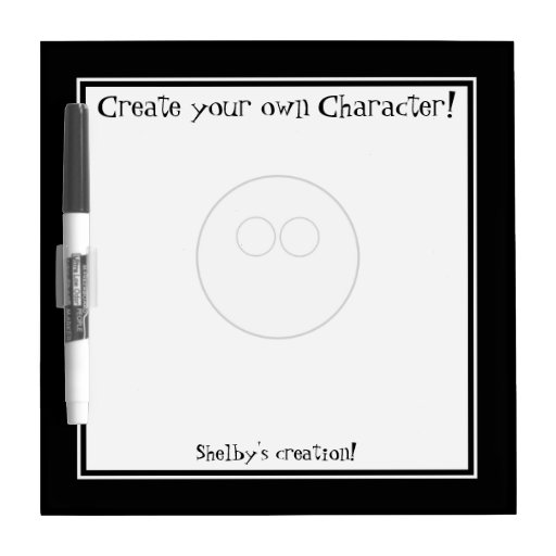 Create your own Character - Dry-Erase Board