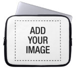 Create your own custom customizeable personalized computer sleeve