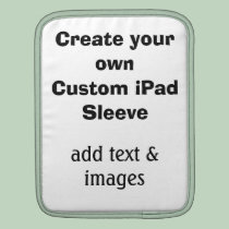 Create your own Custom iPad Sleeve ipad sleeves