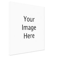 Create your own, customize Zazzle template Stretched Canvas Print