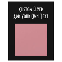 CREATE YOUR OWN CUSTOMIZED FLYERS