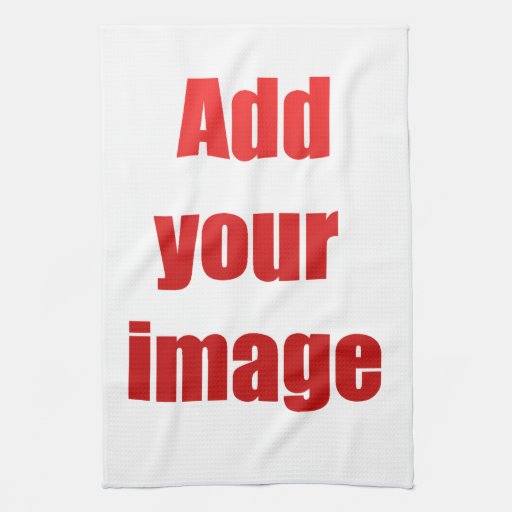 Create your own kitchen towel from Zazzle.