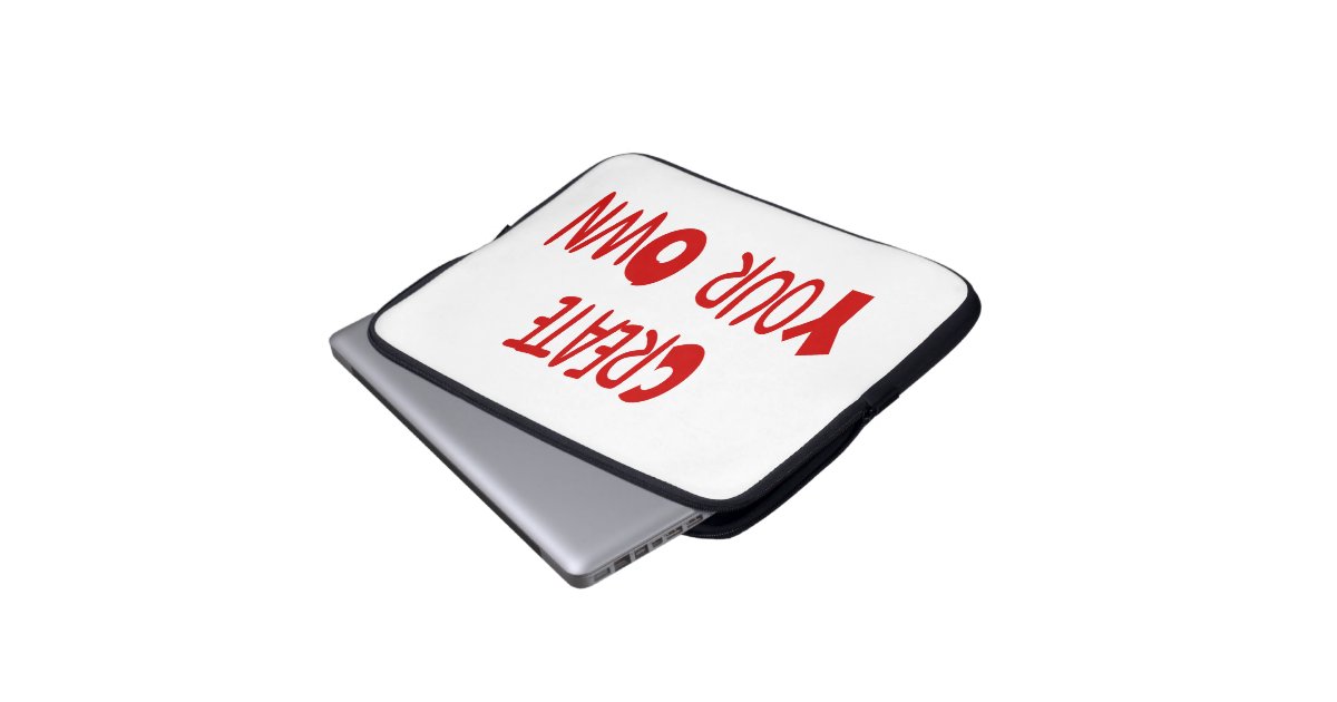 create your own laptop sleeve zazzle create your own laptop sleeve zazzle