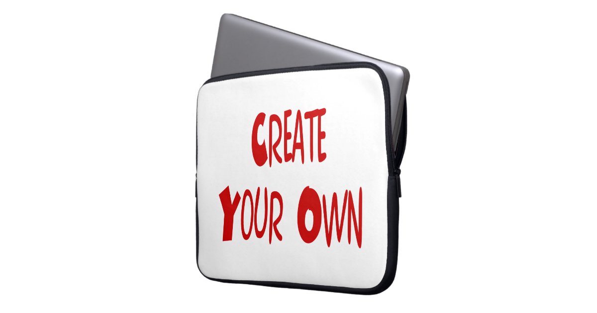 create your own laptop sleeve zazzle create your own laptop sleeve zazzle