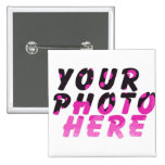 CREATE YOUR OWN PHOTO BUTTON