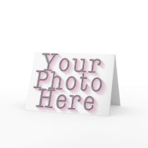 CREATE YOUR OWN PHOTO CARD
