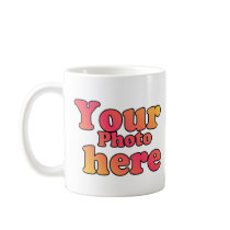 CREATE YOUR OWN PHOTO COFFEE MUGS