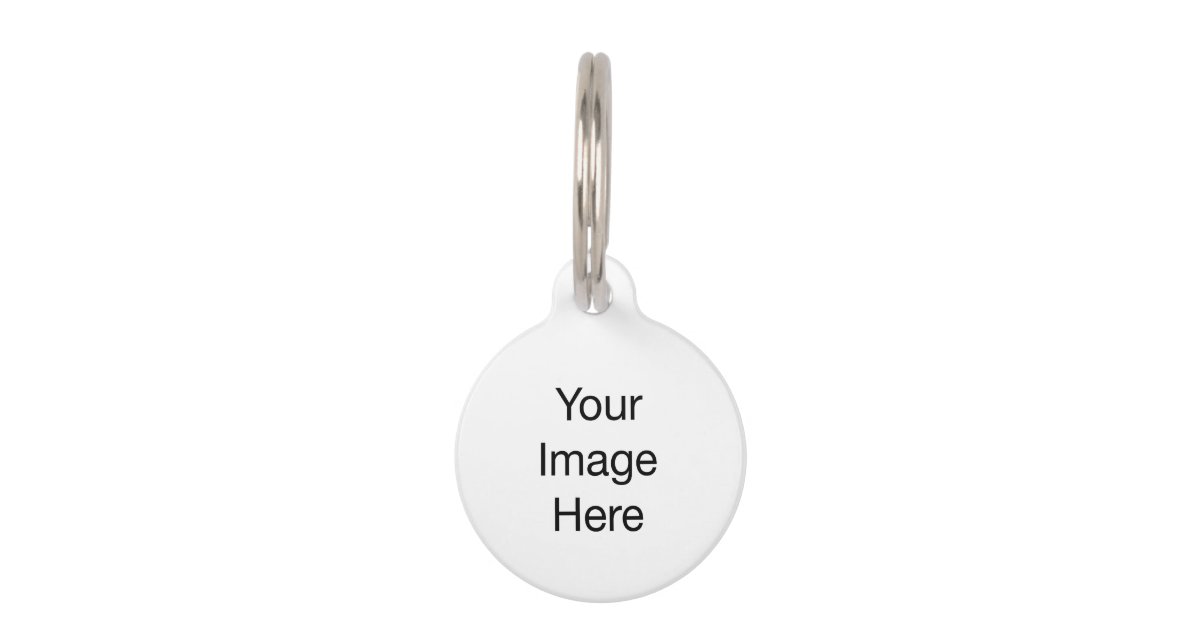 Create Your Own Round Small Pet Tag Zazzle