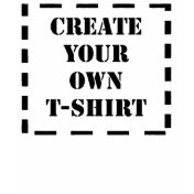 Create Your Own T-Shirt