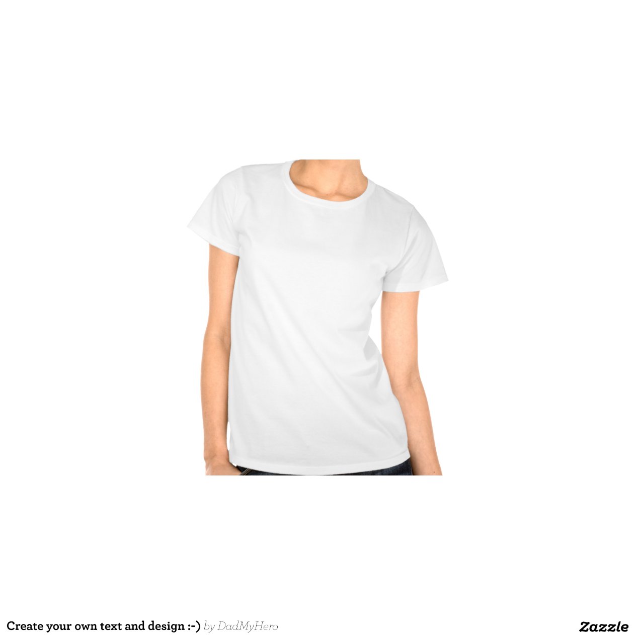 Create Your Own Text And Design T Shirt Zazzle create your own text and design t shirt zazzle