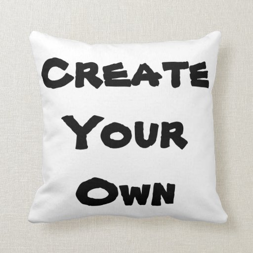 Create Your Own Throw Pillow Zazzle