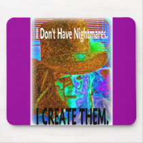 Creating Nightmares mousepads by ShadowsOfDawn Creating Nightmares mousepads