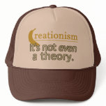 Creationism. It's not even a theory. Trucker Hat
