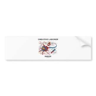 Creative Laborer Inside (Neuron / Synapse) zazzle_bumpersticker
