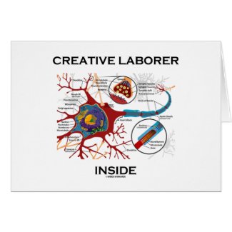 Creative Laborer Inside (Neuron / Synapse) zazzle_card
