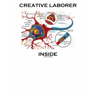 Creative Laborer Inside (Neuron / Synapse) zazzle_shirt