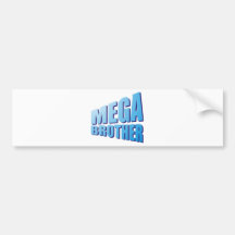 Creative Mega Brother Design Bumper Sticker