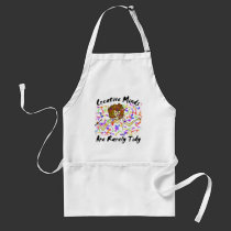 Creative Minds Are Rarely Tidy Apron