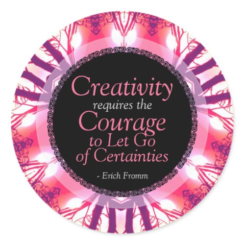 Creativity Courage Quote Custom Art Sticker sticker