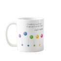 Creativity is a drug I cannot live without. Balls mugs