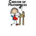 Creator of Masterpieces t-shirts