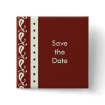 Creme Maroon Save the Date Pin buttons
