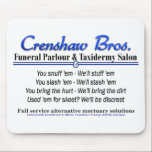Crenshaw Bros. Funeral Parlour mousepads