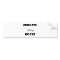 Crickets Rock bumper stickers