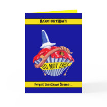 Crime Scene Cupcake Birthday Card