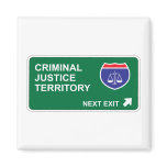Criminal Justice Next Exit magnets