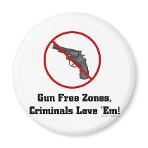 Criminals Love Gun Free Zones magnets by bizarretees Criminals Love Gun Free Zones magnets