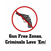 Criminals Love Gun Free Zones t-shirts by bizarretees Criminals Love Gun Free Zones t-shirts