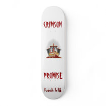 CRIMSON PROMISE SKATEBOARDS