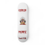 CRIMSON PROMISE SKATEBOARDS