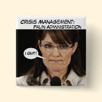 Crisis Management: Palin Administration buttons