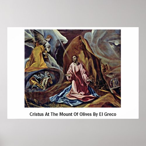 Cristus At The Mount Of Olives By El Greco Print