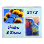 Critters & Blooms 2012 Calendar