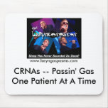 CRNAs -- Passin' GasOne P... Mousepad