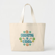 Crocheting is Cool Tote Bags