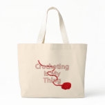 Crocheting Is My Thing Tote Bag