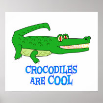 Crocodiles are COOL Poster