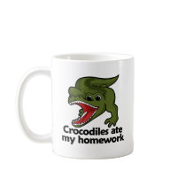 Crocodiles ate my homework coffee mugs