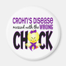 Crohn's Disease Messed With The Wrong Chick Fridge Magnet
