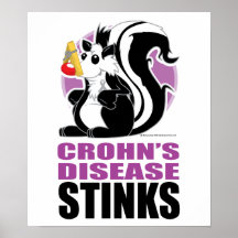 Crohn's Disease Stinks Posters