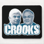 CROOKS: Chris Dodd and Barney Frank Mouse Pad